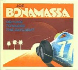 Joe Bonamassa - Driving Towards The Daylight (Special edition)