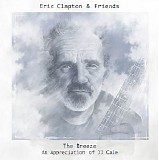 Eric Clapton & Friends - The Breeze An Appreciation of JJ Cale
