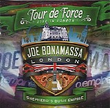 Joe Bonamassa - Tour De Force. Shepherd's Bush Empire