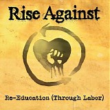Rise Against - Re-Education (Through Labor) Promo