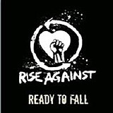 Rise Against - Ready To Fall