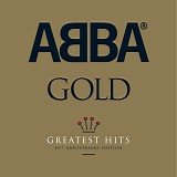 ABBA - Gold: Greatest Hits: 40th Anniversary Edition