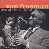 Von Freeman - Live At The Dakota