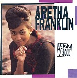 Aretha Franklin - Jazz To Soul
