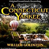 William Goldstein - A Connecticut Yankee In King Arthur's Court