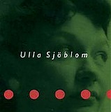 Ulla SjÃ¶blom - Ulla SjÃ¶blom