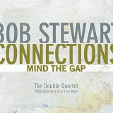 Bob Stewart - Connections - Mind The Gap