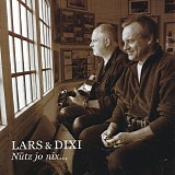 Lars & Dixi - NÃ¼tz Jo Nix