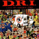D.R.I. - Live At CBGB's