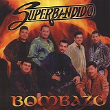 Superbandido - Bombazo