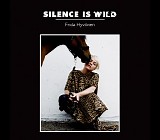 Frida HyvÃ¶nen - Silence Is Wild