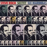 Steve Reich - Sextet / Six Marimbas