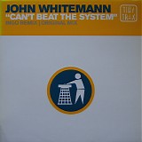 John Whiteman - Can't Beat The System