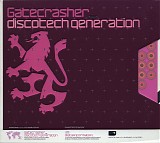 Various artists - *** R E M O V E ***Gatecrasher Discotech Generation