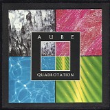 Aube - Quadrotation
