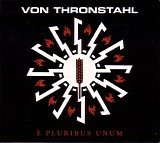 Von Thronstahl - E Pluribus Unum