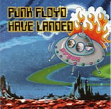 Punk Floyd - Punk Floyd Have Landed