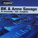 BK & Anne Savage - Instantly