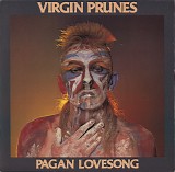 Virgin Prunes - Pagan Lovesong