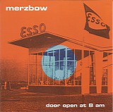 Merzbow - Door Open At 8am