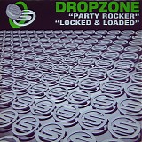 Dropzone - Party Rocker / Locked & Loaded