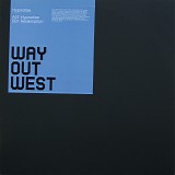 Way Out West - Hypnotise / Redemption