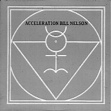 Bill Nelson - Acceleration