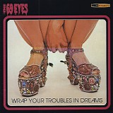 The 69 Eyes - Wrap Your Troubles in Dreams