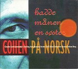 Various artists - *** R E M O V E ***Hadde MÃ¥nen En SÃ¸ster - Cohen PÃ¥ Norsk
