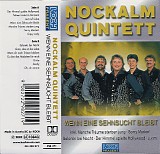 Nockalm Quintett - Wenn Eine Sehnsucht Bleibt