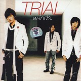 W-inds - Trial