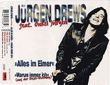 JÃ¼rgen Drews feat. Onkel JÃ¼rgen - Alles Im Eimer