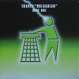 Travel - Bulgarian Disc One
