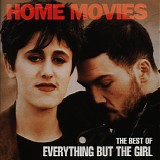 Everything But The Girl - Home Movies (The Best Of)