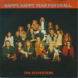 The Sylvesters - Happy, Happy Year For Us All