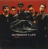 Outsiderz 4 Life - Not Enough