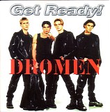 Get Ready! - Dromen