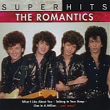 The Romantics - Super Hits
