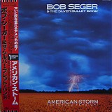 Bob Seger & The Silver Bullet Band - American Storm