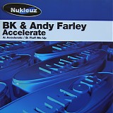 BK & Andy Farley - Accelerate