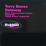 Terry Bones - Gettaway / Angels Groove