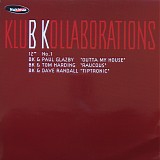 BK - Klub Kollaborations (12" No. 1)