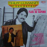 Chuy Luviano Y Sus Rayos - Con La Banda Flor De Capomo