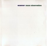 Scanner - Mass Observation