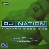 Various artists - DJ Nation X-Rated Sessions Part 3