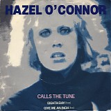 Hazel O'Connor - Calls The Tune
