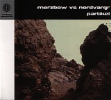 Merzbow vs Nordvargr - Partikel