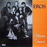 Eros - California Dreamin'