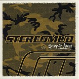 Stereomud - Steppin Away