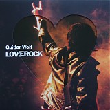 Guitar Wolf - Loverock